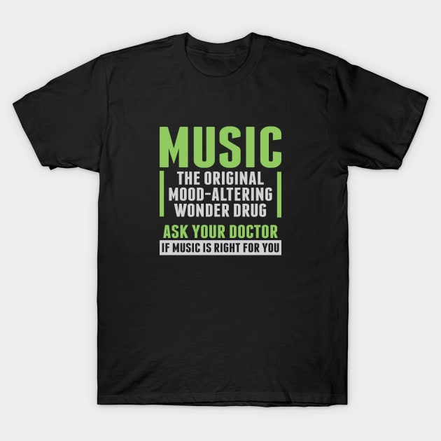 Music Wonder Drug T-Shirt by Venus Complete